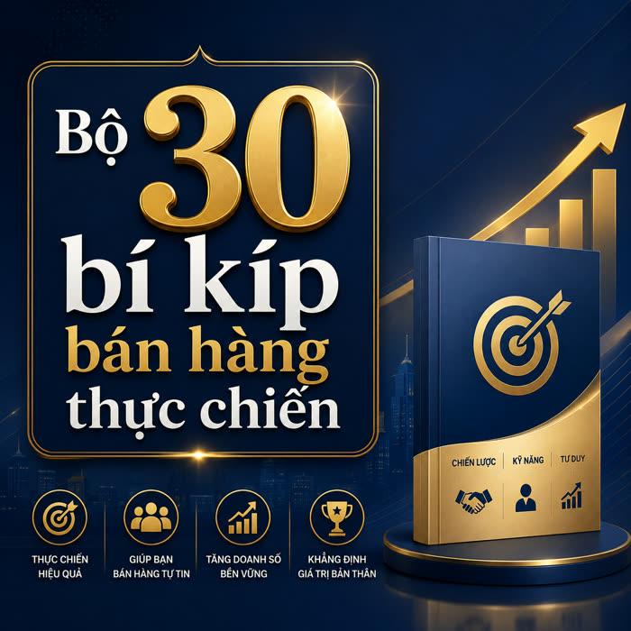 Trọn bộ 30 bí kíp bán hàng